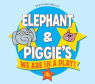 Elephant and Piggie's We Are In A Play JR