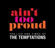 Ain't Too Proud logo