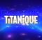 Titanique text logo with a sparkling, blue disco background