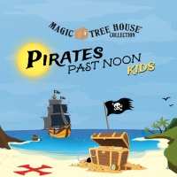 Magic Tree House: Pirates Past Noon