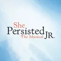 She Persisted The Musical JR.