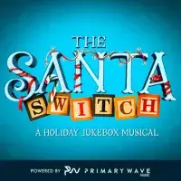 The Santa Switch A Holiday Jukebox Musical