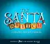 The Santa Switch A Holiday Jukebox Musical