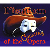 PHANTOM OF THE COUNTRY OPERA